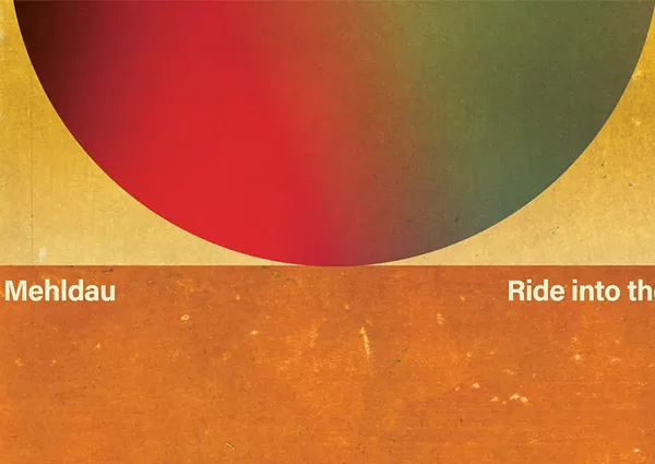 Image: Brad Mehldau: Ride Into The Sun